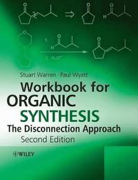 bokomslag Workbook for Organic Synthesis: The Disconnection Approach