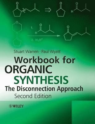 bokomslag Workbook for Organic Synthesis: The Disconnection Approach
