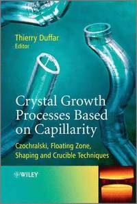 bokomslag Crystal Growth Processes Based on Capillarity