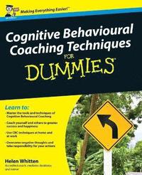 bokomslag Cognitive Behavioural Coaching Techniques For Dummies