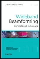 Wei Liu, Stephan Weiss - Wideband Beamforming, Inbunden