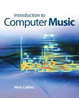 bokomslag Introduction to Computer Music