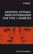 bokomslag Defining Optimal Immunotherapies for Type 1 Diabetes