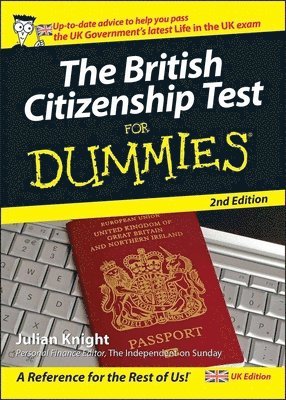 Julian Knight - British Citizenship Test For Dummies, Häftad