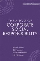 bokomslag The A to Z of Corporate Social Responsibility