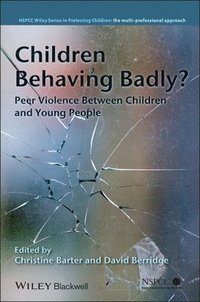 bokomslag Children Behaving Badly?