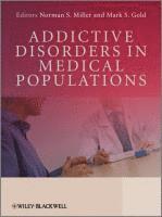 bokomslag Addictive Disorders in Medical Populations