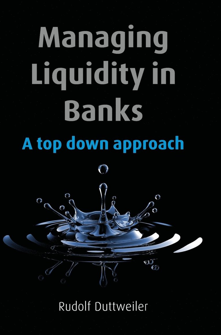 Managing Liquidity in Banks 1