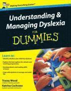 Katrina Cochrane, Tracey Wood, MEd - Understanding and Managing Dyslexia For Dummies, Häftad