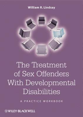 William R. Lindsay - Treatment of Sex Offenders with Developmental Disabilities, Inbunden