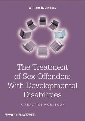 The Treatment of Sex Offenders with Developmental Disabilities 1