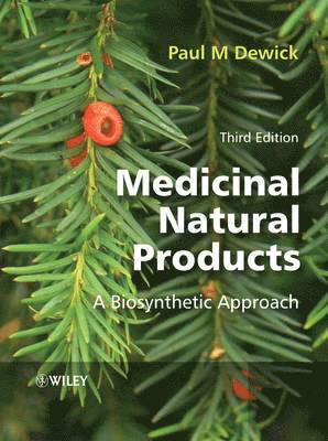 Paul M. Dewick - Medicinal Natural Products, Inbunden
