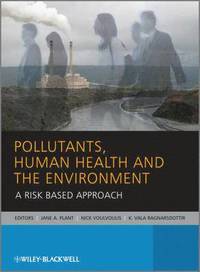 bokomslag Pollutants, Human Health and the Environment: A Risk Based Approach