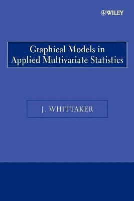 Graphical Models in Applied Multivariate Statistics