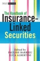 bokomslag The Handbook of Insurance-Linked Securities