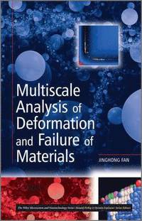 bokomslag Multiscale Analysis of Deformation and Failure of Materials