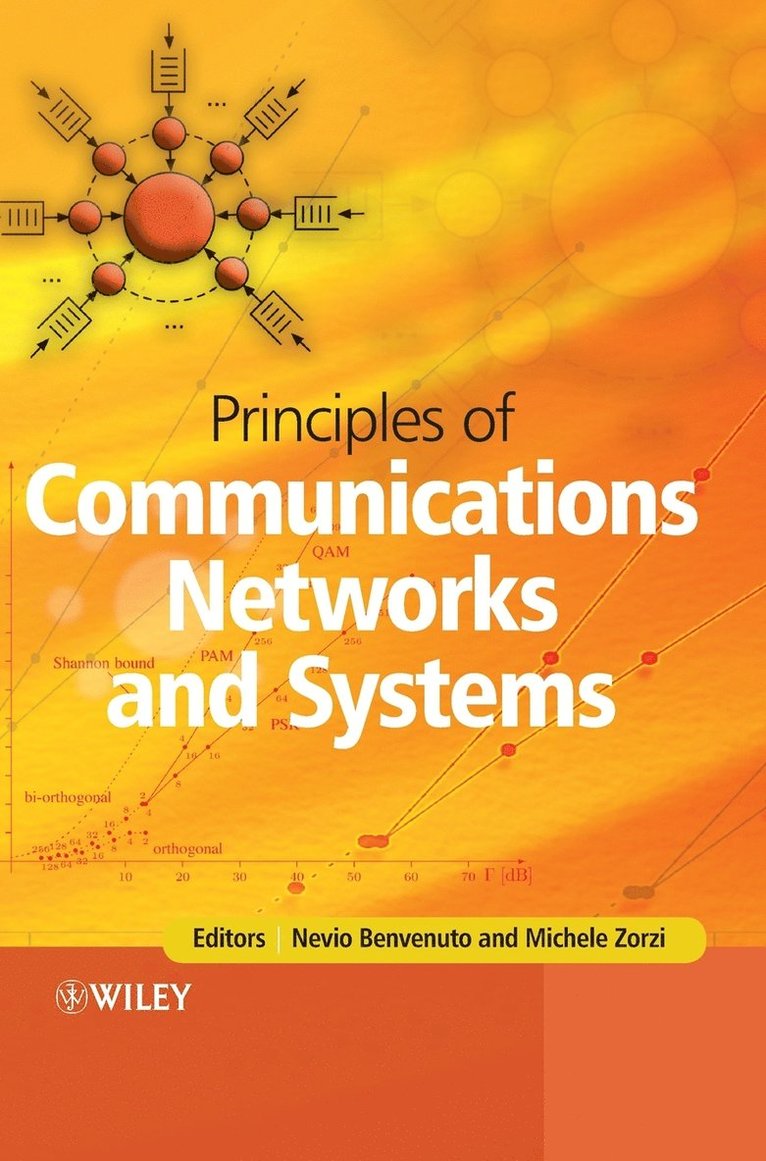 Benvenuto, Nevio Benvenuto, Michele Zorzi, Nevio (University of Padova) Benvenuto, Michele (University of Padova) Zorzi - Principles of Communications Networks and Systems, Inbunden