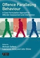 Michael Daffern, Lawrence Jones, John Shine - Offence Paralleling Behaviour, Inbunden