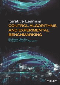bokomslag Iterative Learning Control Algorithms and Experimental Benchmarking