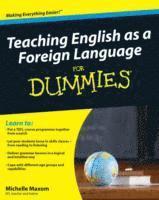 bokomslag Teaching English as a Foreign Language For Dummies