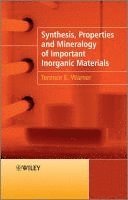 Terence E. Warner, Terence E. (University of Southern Denmark) Warner, Terence E Warner - Synthesis, Properties and Mineralogy of Important Inorganic Materials, Häftad