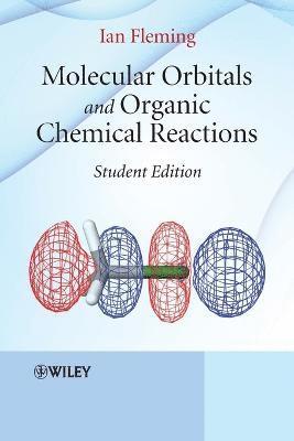 bokomslag Molecular Orbitals and Organic Chemical Reactions