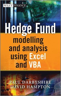 Hedge Fund Modelling and Analysis Using Excel and VBA 1