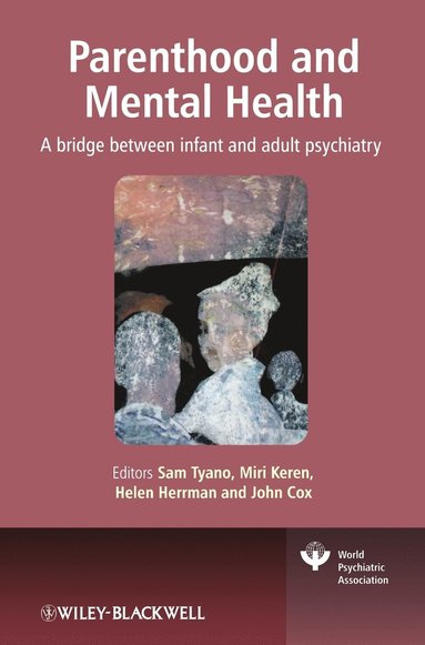 Sam Tyano, Miri Keren, Helen Herrman, John Cox - Parenthood and Mental Health, Inbunden