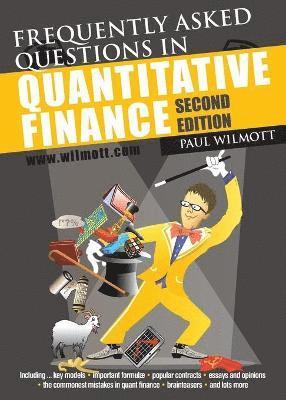 Paul Wilmott - Frequently Asked Questions in Quantitative Finance, Häftad