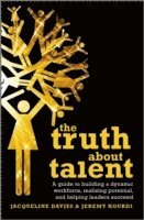 The Truth about Talent 1