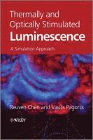 bokomslag Thermally and Optically Stimulated Luminescence