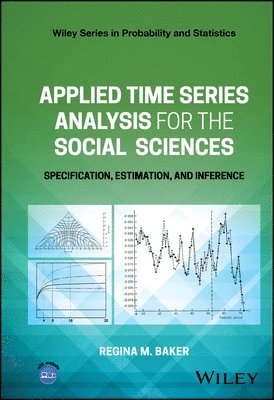 Regina M. Baker, Regina (University of Notre Dame) Baker, Regina Baker - Applied Time Series Analysis for the Social Sciences, Inbunden