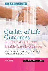 bokomslag Quality of Life Outcomes in Clinical Trials and Health-Care Evaluation