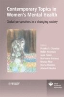 Prabha S. Chandra, Helen Herrman, Jane E. Fisher, Marianne Kastrup, Unaiza Niaz, Marta Rondon, Ahmed Okasha - Contemporary Topics in Women's Mental Health, Inbunden