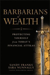 bokomslag Barbarians of Wealth