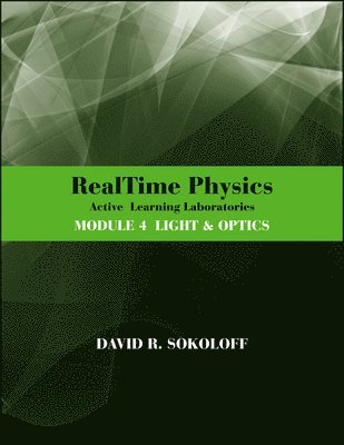 David R. Sokoloff, David R. (University of Oregon) Sokoloff, David R Sokoloff - RealTime Physics Active Learning Laboratories, Module 4, Häftad