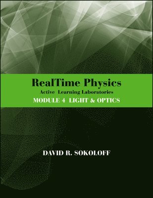 RealTime Physics Active Learning Laboratories, Module 4 1