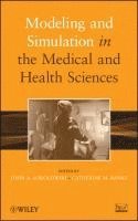 John A. Sokolowski, Catherine M. Banks - Modeling and Simulation in the Medical and Health Sciences, Inbunden