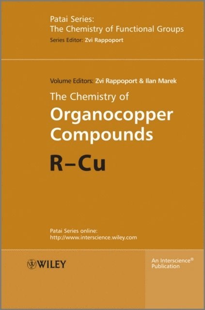 Editor:Zvi Rappoport, Editor:Ilan Marek, Zvi Rappoport, Ilan Marek, Jerusalem) Rappoport, Zvi (The Hebrew University, Israel) Marek, Ilan (Department of Chemistry, Israel Institute of Technology, Haifa - Chemistry of Organocopper Compounds, Inbunden