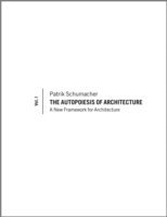 bokomslag The Autopoiesis of Architecture, Volume I