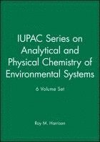 Roy M. Harrison, UK) Harrison, Roy M. (University of Birmingham, Edgbaston, Roy M Harrison - IUPAC Series on Analytical and Physical Chemistry of Environmental Systems 6 Volume Set, Inbunden