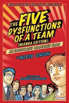 Patrick M. Lencioni - Five Dysfunctions of a Team, Manga Edition, Häftad