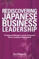 bokomslag Rediscovering Japanese Business Leadership