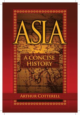 Arthur Cotterell - Asia, Häftad