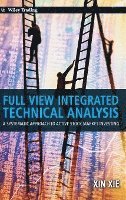 bokomslag Full View Integrated Technical Analysis