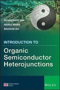 bokomslag Introduction to Organic Semiconductor Heterojunctions