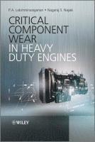 bokomslag Critical Component Wear in Heavy Duty Engines