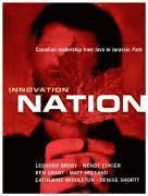 Leonard Brody, Wendy Cukier, Ken Grant, Matt Holland, Catherine Middleton, Denise Shortt - Innovation Nation, Häftad