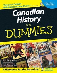 bokomslag Canadian History for Dummies, 2nd Edition