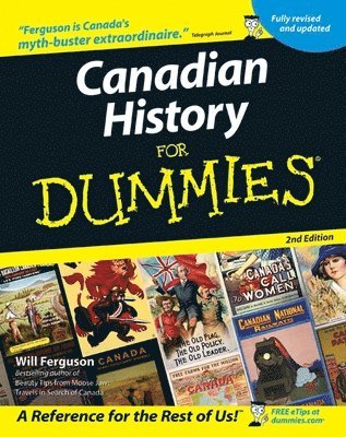 Will Ferguson - Canadian History For Dummies, Häftad